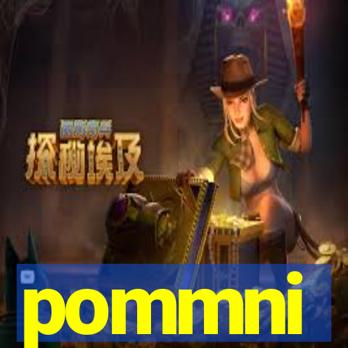 pommni