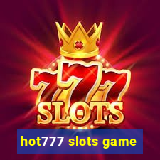 hot777 slots game