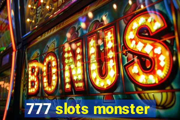 777 slots monster