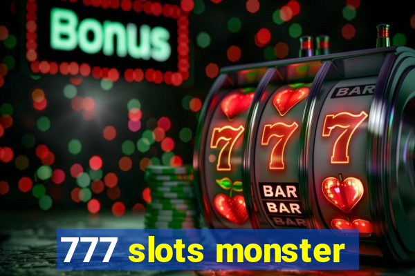 777 slots monster