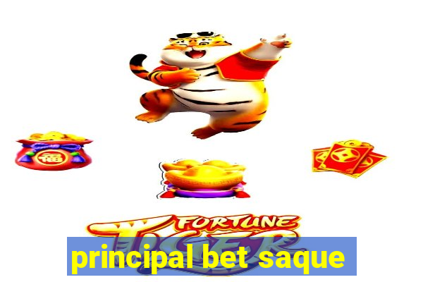 principal bet saque