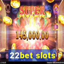 22bet slots