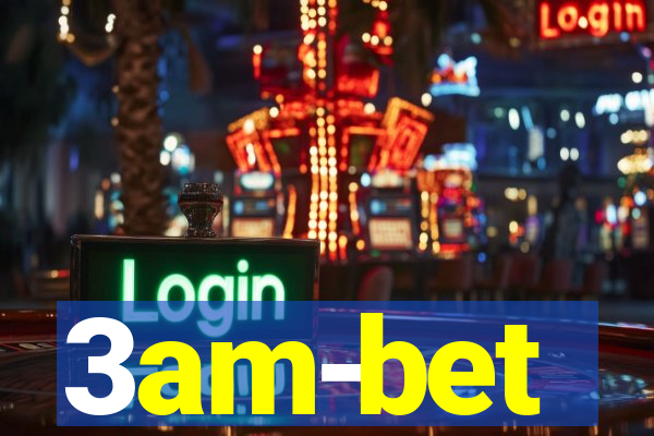 3am-bet