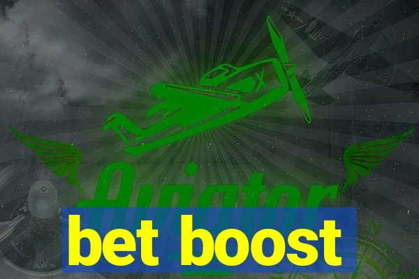 bet boost