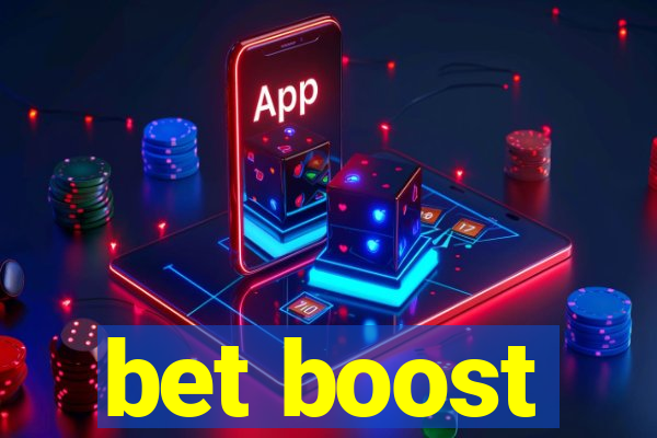 bet boost