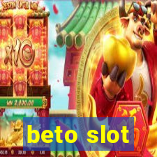 beto slot