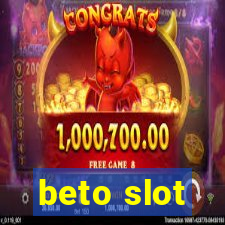 beto slot