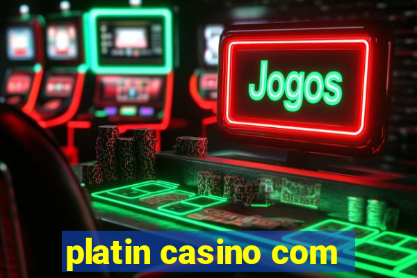 platin casino com