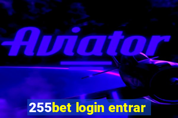 255bet login entrar