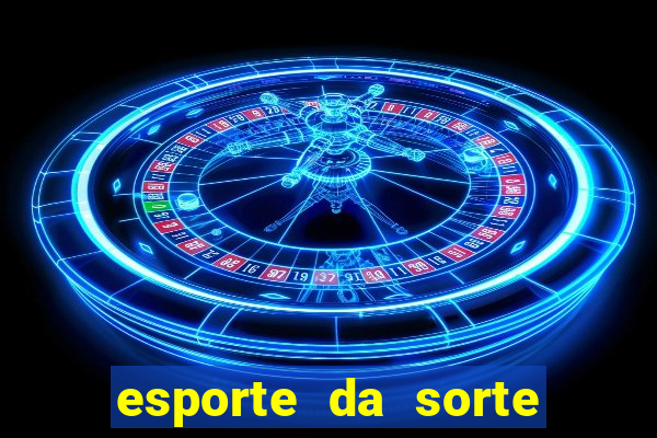 esporte da sorte qual melhor jogo