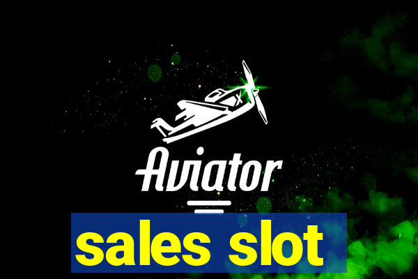 sales slot