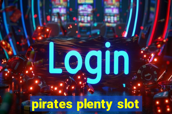 pirates plenty slot