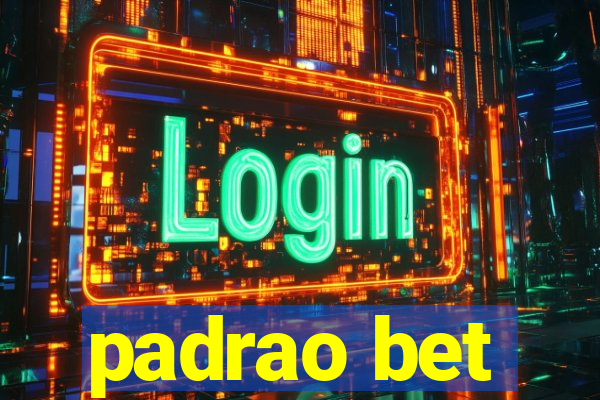 padrao bet