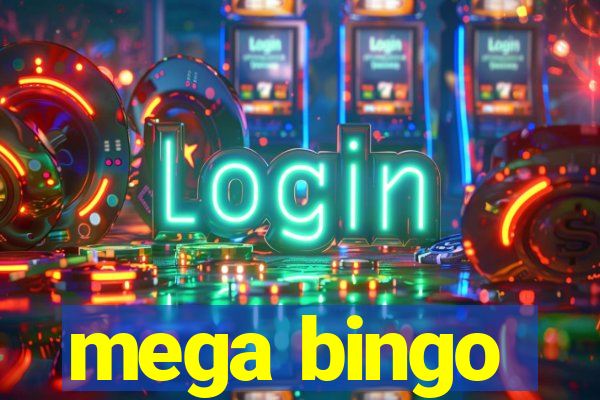 mega bingo