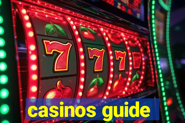 casinos guide