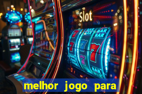 melhor jogo para ganhar dinheiro na internet