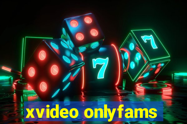 xvideo onlyfams