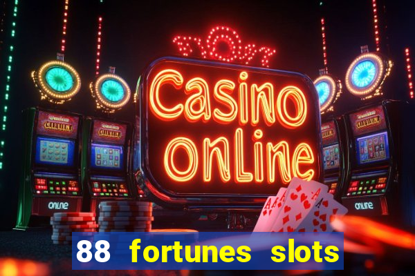 88 fortunes slots paga mesmo