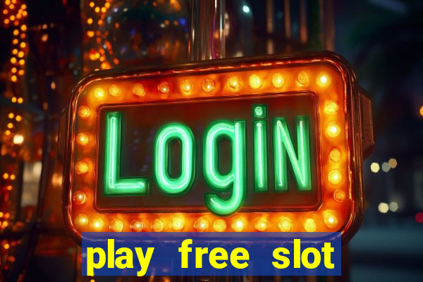 play free slot machines without downloading