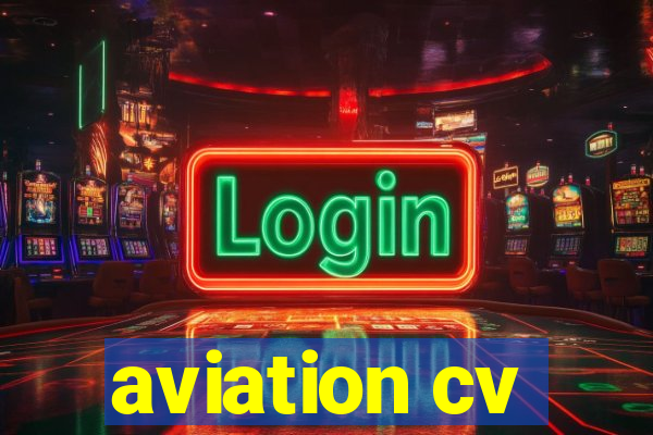 aviation cv