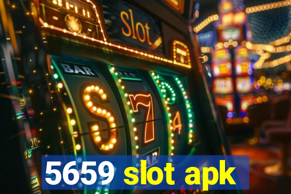 5659 slot apk