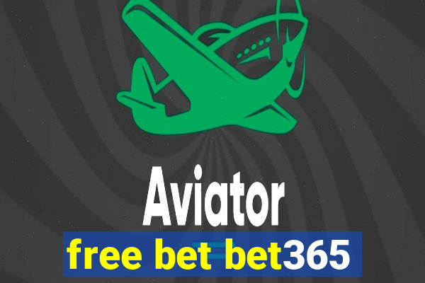 free bet bet365