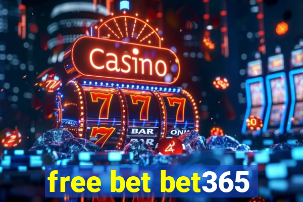 free bet bet365