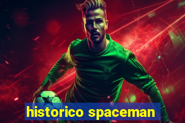 historico spaceman