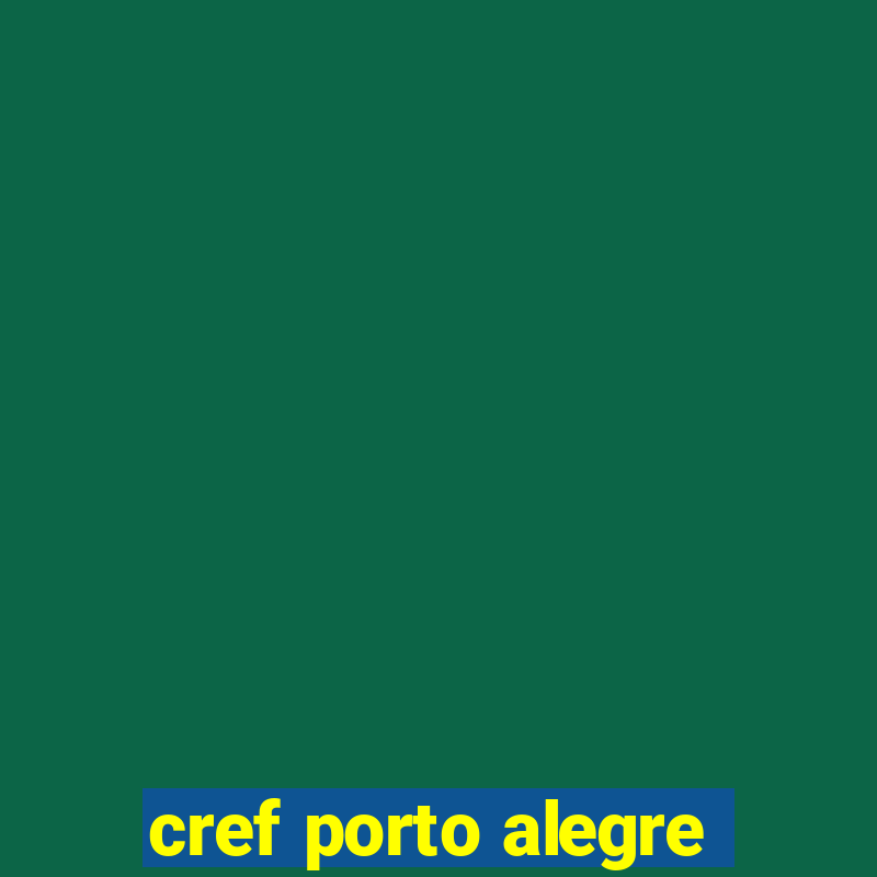 cref porto alegre