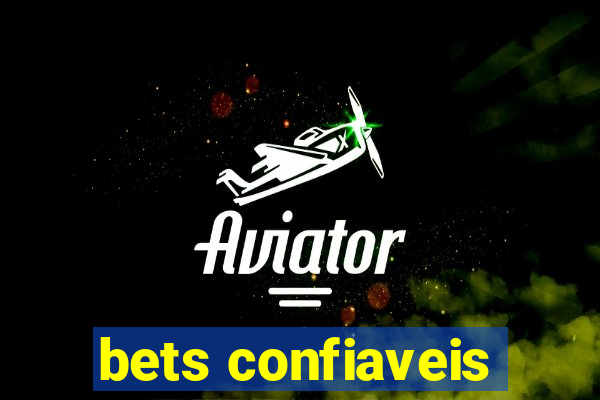 bets confiaveis