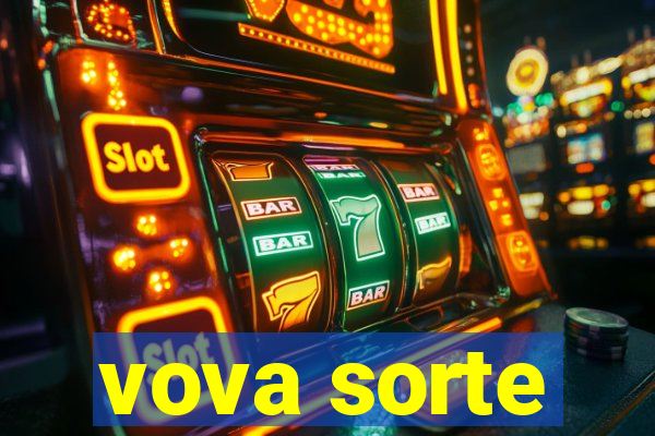 vova sorte