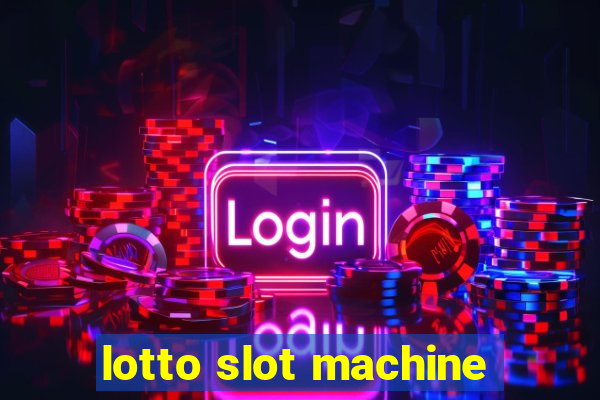 lotto slot machine