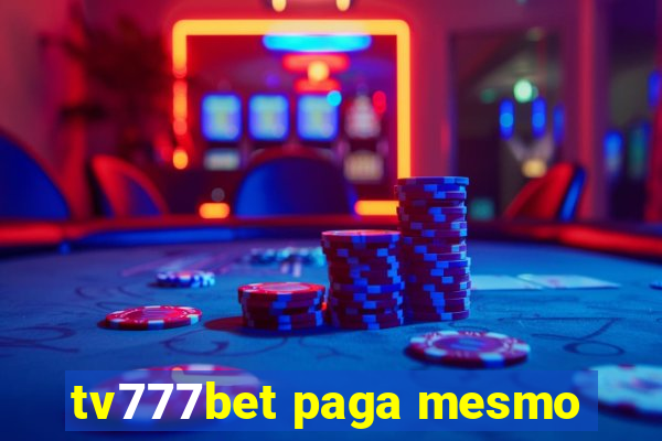 tv777bet paga mesmo