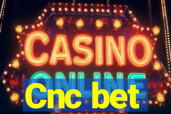 Cnc bet