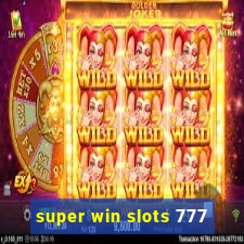 super win slots 777