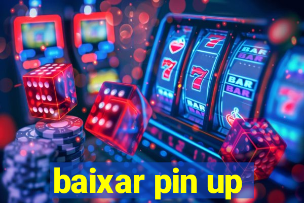 baixar pin up