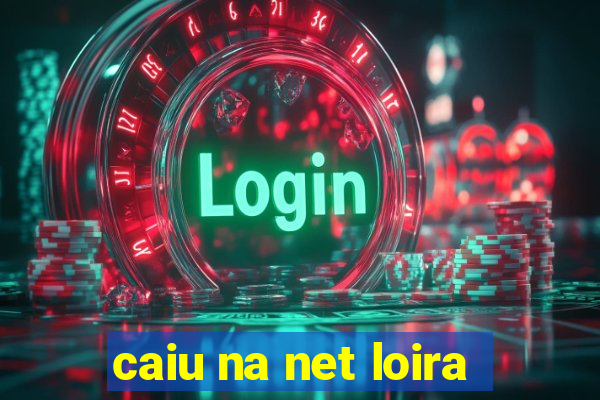 caiu na net loira