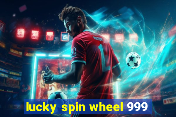 lucky spin wheel 999