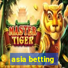 asia betting