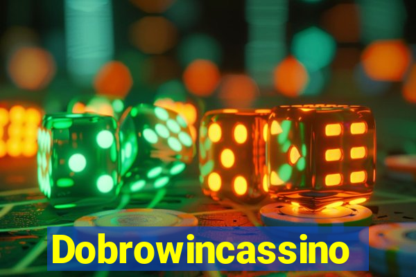 Dobrowincassino