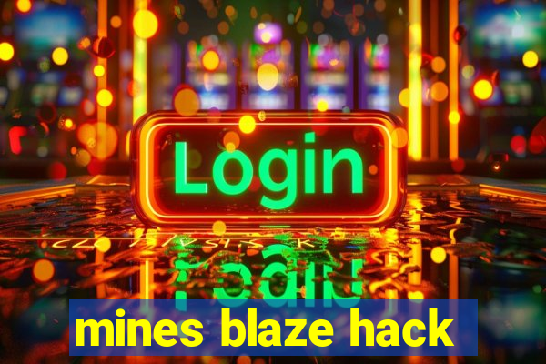 mines blaze hack