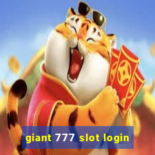 giant 777 slot login