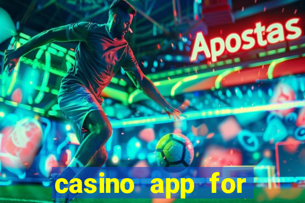 casino app for real money