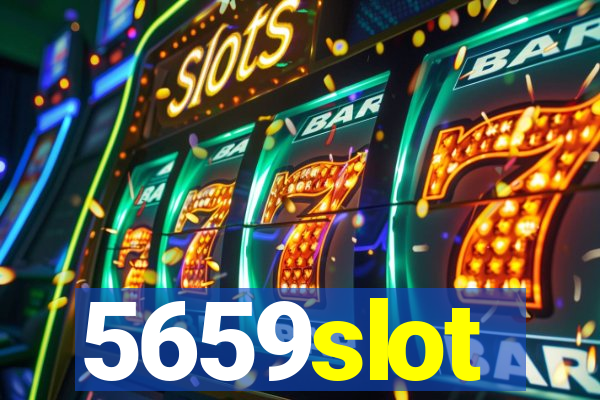 5659slot