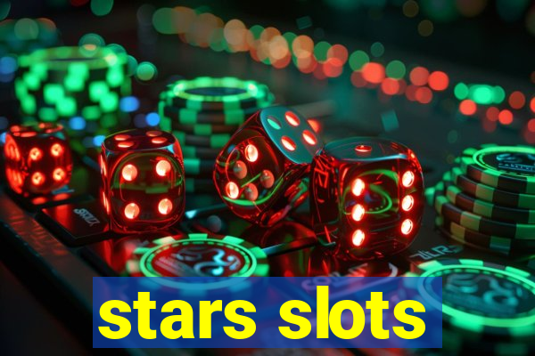 stars slots