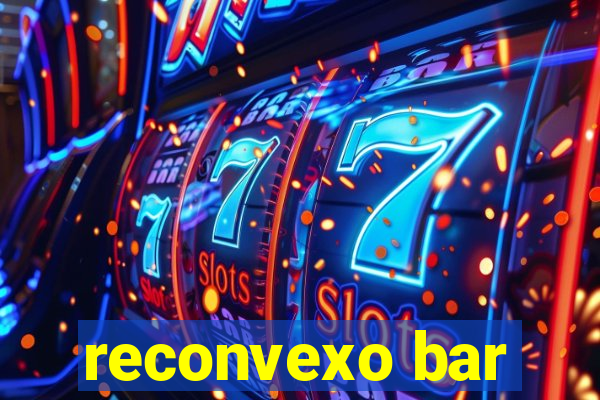 reconvexo bar