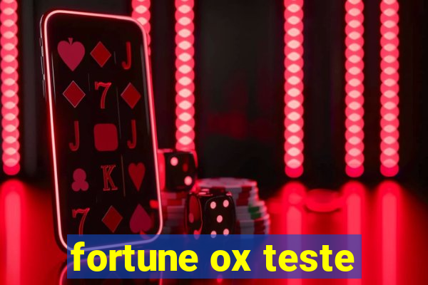 fortune ox teste