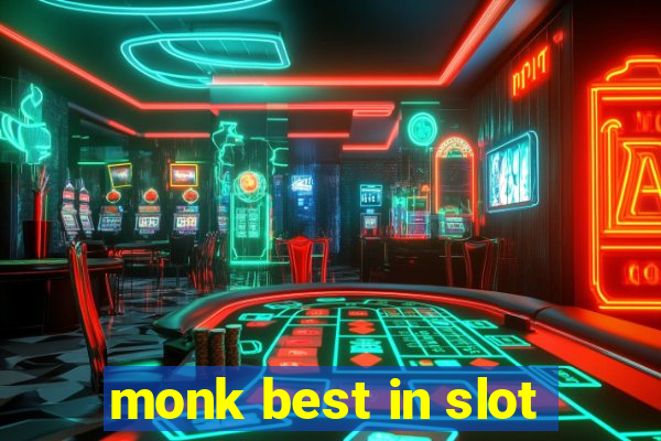 monk best in slot