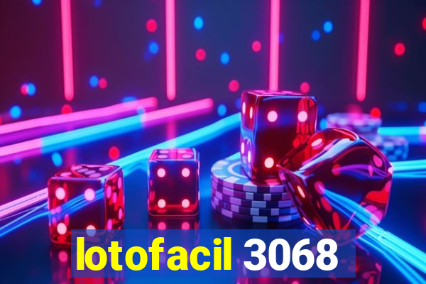 lotofacil 3068