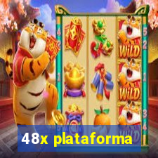 48x plataforma